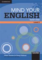 Mind Your English Level 2 Teacher's Book Italian Edition