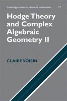 Hodge Theory and Complex Algebraic Geometry
