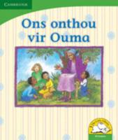 Ons Onthou Vir Ouma (Afrikaans)