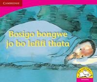 Bosigo Bongwe Jo Bo Lefifi Thata (Setswana)