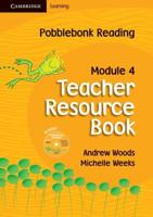 Pobblebonk Reading Module 4 Teacher's Resource Book With CD-Rom With CD-ROM