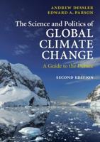 The Science and Politics of Global Climate Change