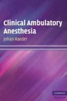 Clinical Ambulatory Anesthesia