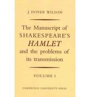 The Manuscript of Shakespeare's 'Hamlet' and the Problems of Its Transmission