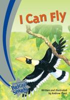 Bright Sparks: I Can Fly