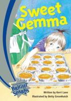 Bright Sparks: Sweet Gemma