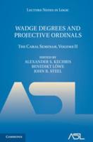 The Cabal Seminar. Volume 2 Wadge Degrees and Projective Ordinals