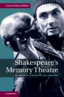 Shakespeare's Memory Theatre