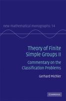 Theory of Finite Simple Groups. II Commentary on the Classification Problems