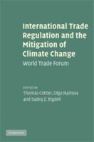 International Trade Regulation and the Mitigation of Climate Change