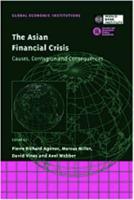 The Asian Financial Crisis: Causes, Contagion and Consequences