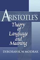 Aristotle's Theory of Language and Meaning
