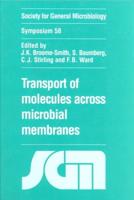 Transport of Molecules Across Microbial Membranes