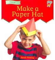 Make a Paper Hat