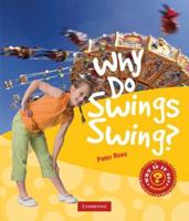 Why Do Swings Swing?