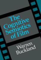 The Cognitive Semiotics of Film