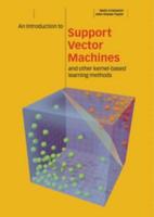 An Introduction to Support Vector Machines and Other Kernel-based             Learning Methods