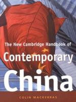 The New Cambridge Handbook of Contemporary China