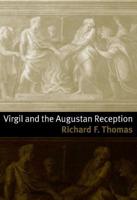 Virgil and the Augustan Reception