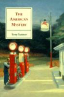 The American Mystery: American Literature from Emerson to Delillo