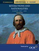 Revolutions and Nationalities: Europe 1825-1890