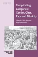 Complicating Categories: Gender, Class, Race, and Ethnicity