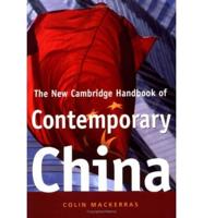 The New Cambridge Handbook of Contemporary China