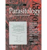 Parasitology. Vol. 120. Veterinary Parasitology : Recent Developments in Immunology Epidemiology and Control