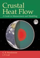 Crustal Heat Flow: A Guide to Measurement and Modelling