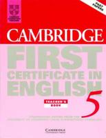 Cambridge First Certificate in English 5 Teacher's Book