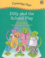 Dilly and the School Play