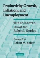 Productivity Growth, Inflation, and             Unemployment