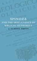 Spinoza and the Irrelevance of Biblical Authority
