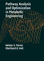 Pathway Analysis and Optimization in Metabolic Engineering