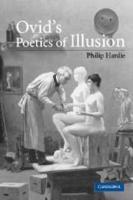 Ovid's Poetics of Illusion