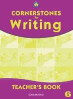 Cornerstones for Writing, Year 6. Teacher's Book