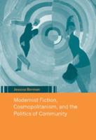 Modernist Fiction, Cosmopolitanism, and the Politics of Community