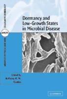 Dormancy and Low-Growth States in Microbial Disease