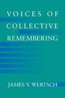 Voices of Collective Remembering