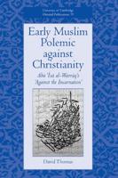 Early Muslim Polemic Against Christianity