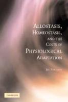 Allostasis, Homeostasis and the Costs of Physiological Adaptation