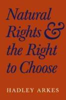 Natural Rights and the Right to Choose