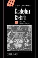 Elizabethan Rhetoric: Theory and Practice