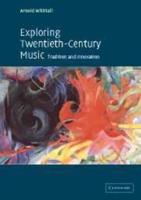Exploring Twentieth-Century Music