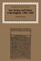Law, Society, and Culture in the Maghrib, 1300-1500