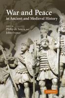 War and Peace in Ancient and Medieval History