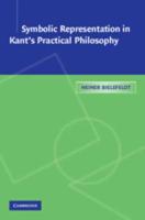 Symbolic Representation in Kant's Practical Philosophy