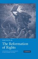 The Reformation of Rights