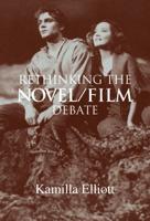 Rethinking the Novel/film Debate