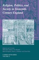 Religion, Politics, and Society in Sixteenth-Century England